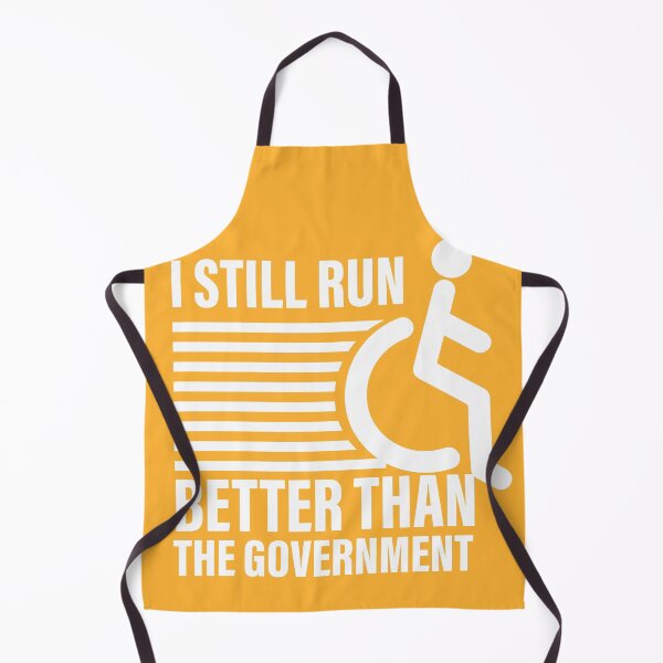 Item preview, i still run better than the government  designed and sold by ExcessiveSarcasmCo..