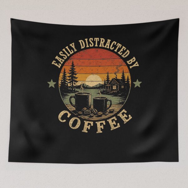 Item preview, Easily Distracted By Coffee Lover Caffeine Drinker designed and sold by JonesFlora2025.