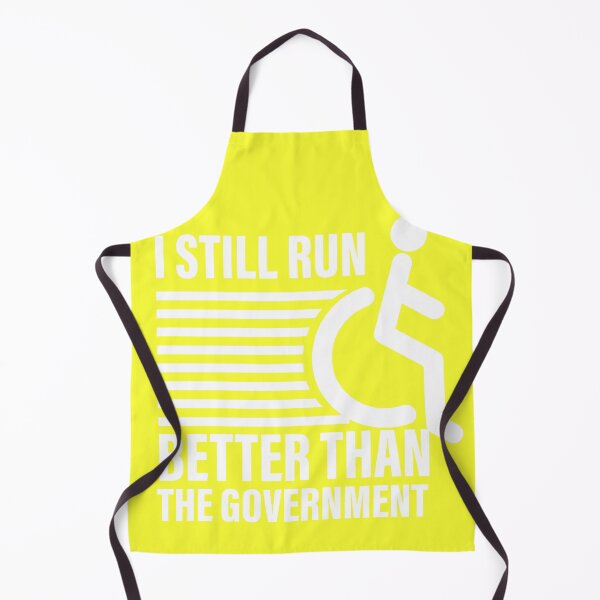 Item preview, i still run better than the government  designed and sold by ExcessiveSarcasmCo..