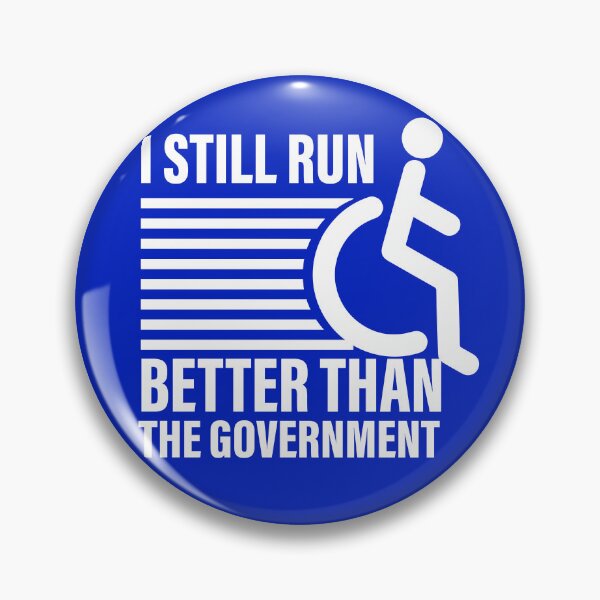 Item preview, i still run better than the government  designed and sold by ExcessiveSarcasmCo..