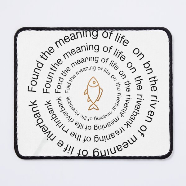 Item preview, Found the Meaning of Life" designed and sold by NoFishToday.