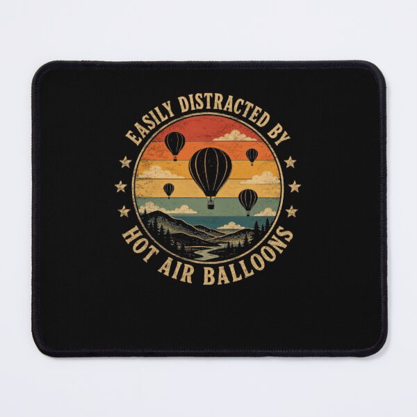 Item preview, Easily Distracted By Hot Air Balloons Hot Air Ballooning Pilot Enthusiast designed and sold by JonesFlora2025.