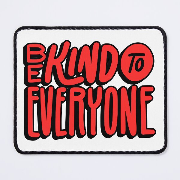 Item preview, Be Kind To Everyone Quote designed and sold by GulDesigns.