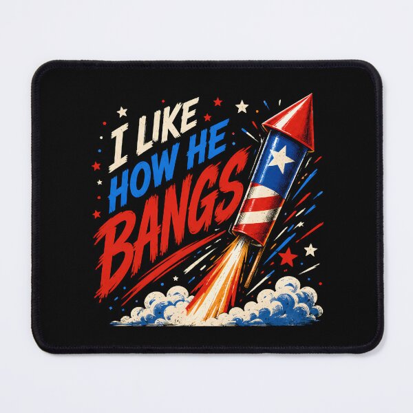 Artikelvorschau, I Like How He Bangs Funny Fireworks entworfen und verkauft von Marblaes00.
