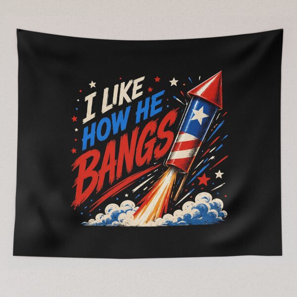Item preview, I Like How He Bangs Funny Fireworks designed and sold by Marblaes00.