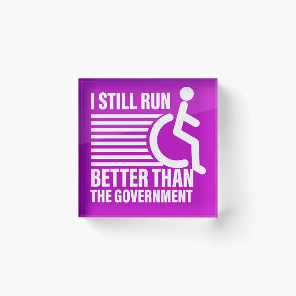 Item preview, i still run better than the government  designed and sold by ExcessiveSarcasmCo..