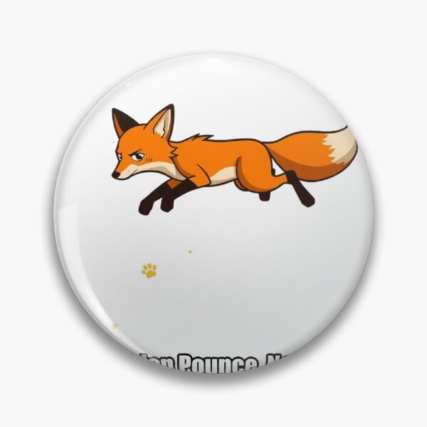 Item preview, Fox - Precision Pounce No Notes - Funny Fox Gift designed and sold by pawdrops.