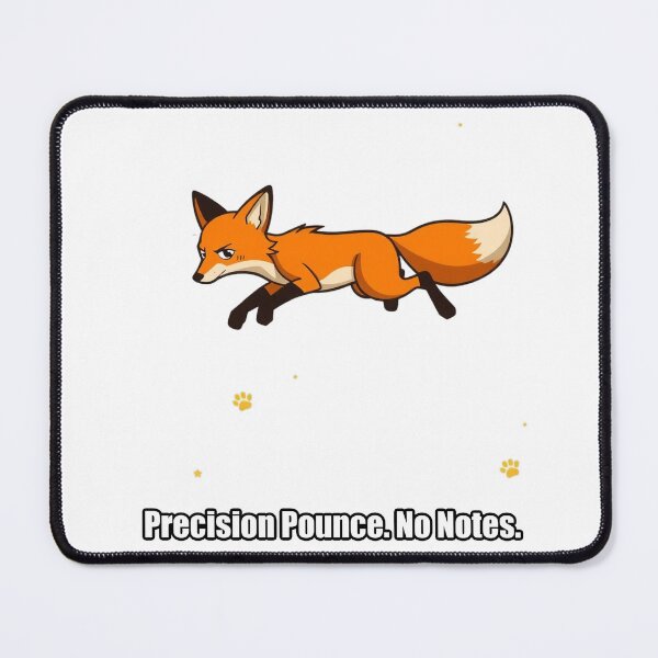 Item preview, Fox - Precision Pounce No Notes - Funny Fox Gift designed and sold by pawdrops.