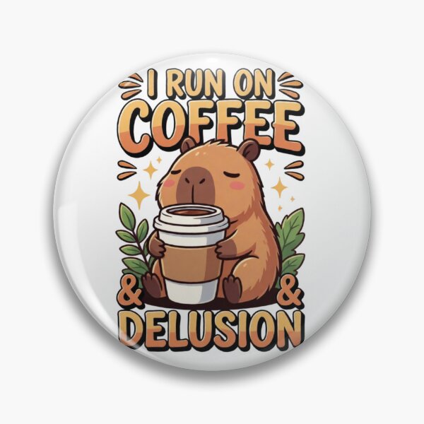 Item preview, I Run On Coffee And Delusion Capybara Cute Cartoon designed and sold by Golden_Pixel_Paper.