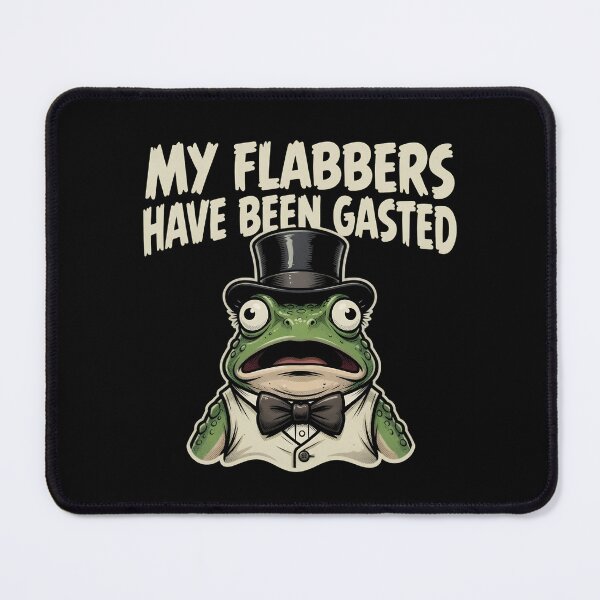 Item preview, My Flabbers Have Been Gasted Funny Frog designed and sold by TshirtsOnline-.