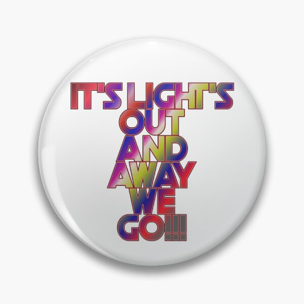 Item preview, It's Light's Out And Away We Go designed and sold by ZooStateofMind.