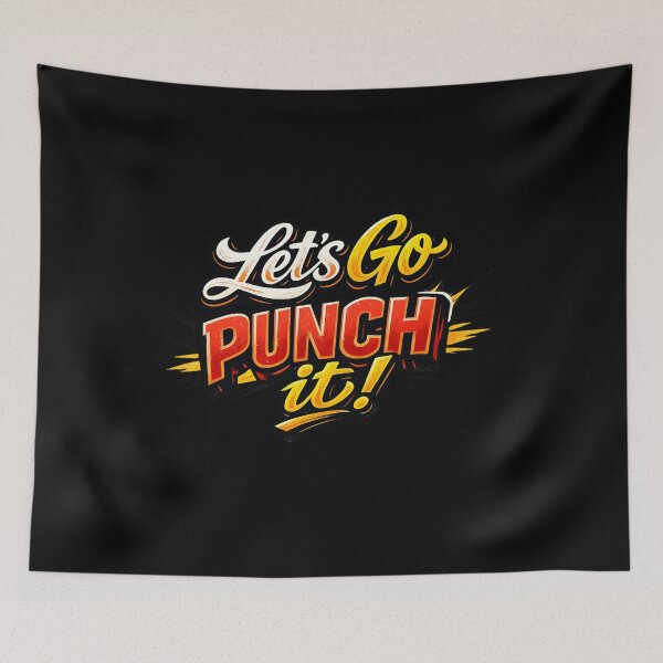 Item preview, Let's Go Punch It! designed and sold by DesignsMjB.