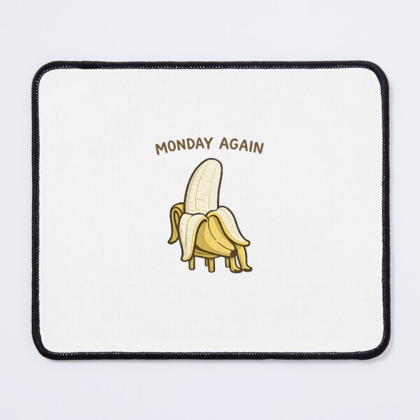 Item preview, Monday Again Sad Banana designed and sold by Drofted.