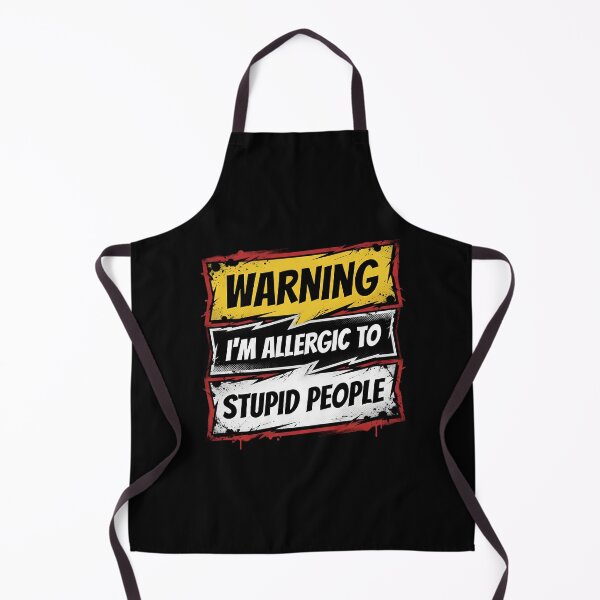 Item preview, I'm Allergic To Stupid People Warning Sign designed and sold by TshirtsOnline-.