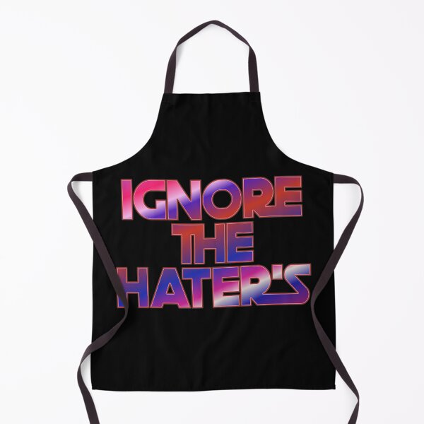 Item preview, Ignore The Hater's designed and sold by ZooStateofMind.