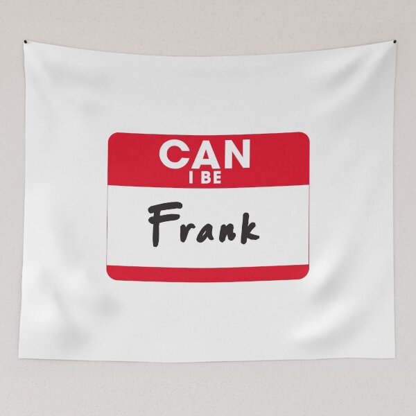 Item preview, Can I Be Frank designed and sold by pink-beagle.