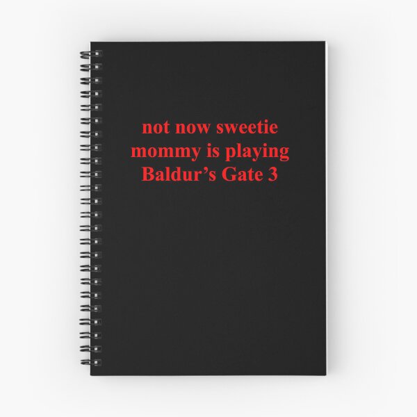 Item preview, Not Now Sweetie Mommy Is Playing Baldur's Gate 3 designed and sold by nojany.
