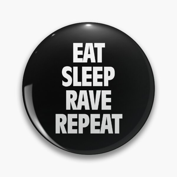 Item preview, Eat Sleep Rave Repeat designed and sold by Zero887.