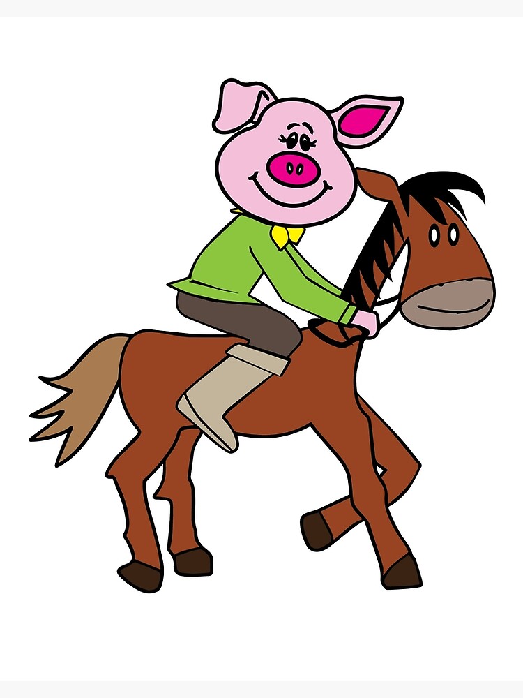 Pig Is Riding Horse Art Board Print By Tarek25 Redbubble