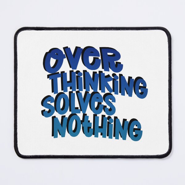 Item preview, Over thinking solves nothing designed and sold by Sticker32123.
