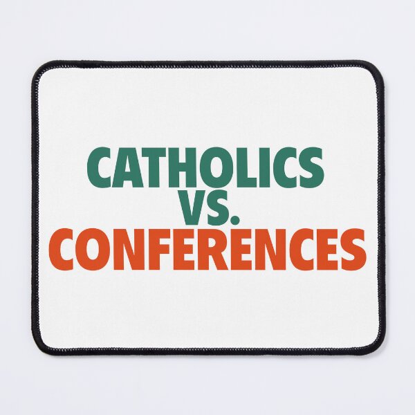 Item preview, Catholics vs. Conferences designed and sold by pink-beagle.