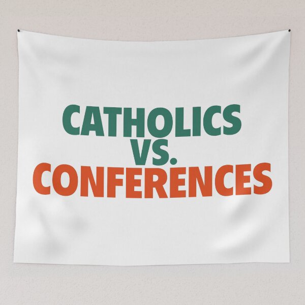 Item preview, Catholics vs. Conferences designed and sold by pink-beagle.