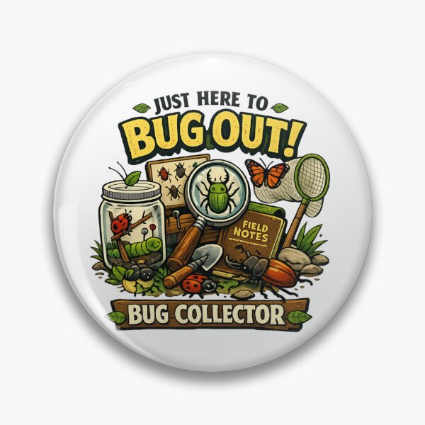 Item preview, Just Here to Bug Out - Bug Collector Nature Explorer Insect Lover designed and sold by SidTastic .