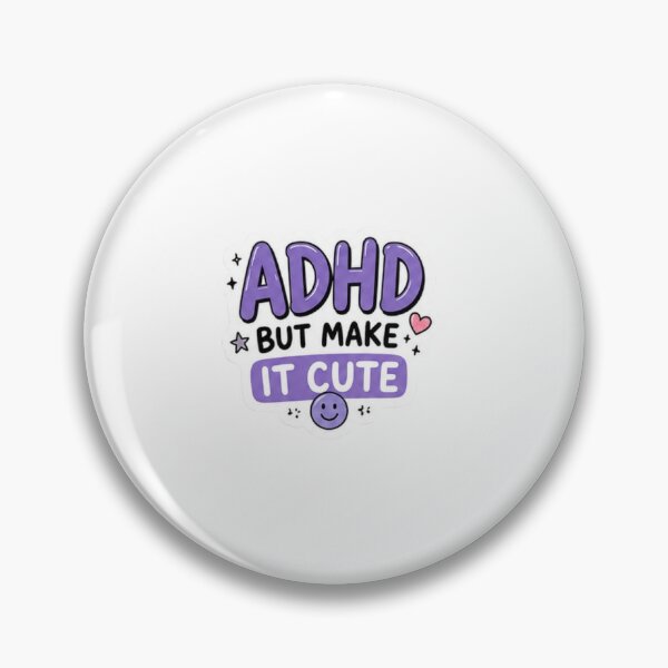 Item preview, ADHD But Make It Cute | Funny Gen Z Neurospicy Aesthetic Design designed and sold by DripKick.