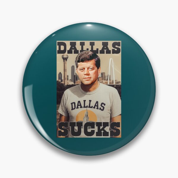 Item preview, Kennedy: Dallas Sucks designed and sold by pink-beagle.