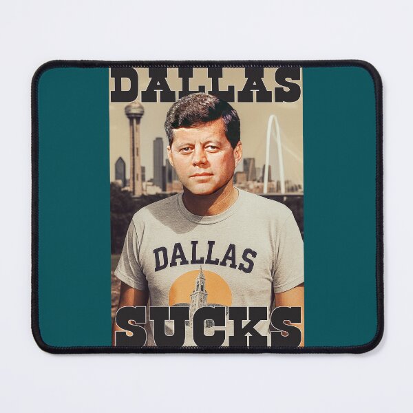 Item preview, Kennedy: Dallas Sucks designed and sold by pink-beagle.