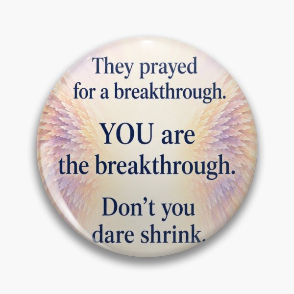 Item preview, They Prayed For a Breakthrough You Are It designed and sold by AngelLighthouse.