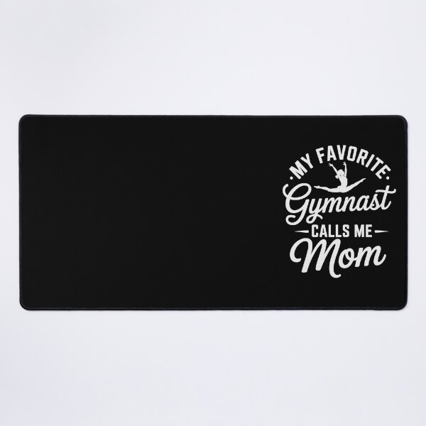 Item preview, MY FAVORITE Gymnast CALLS ME Mom designed and sold by jkrphoto.