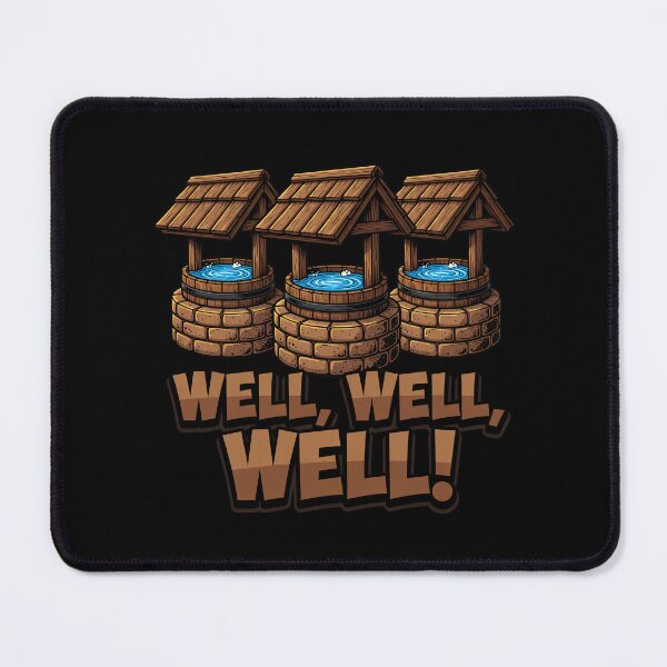 Item preview, Well Well Well Funny Pun Design designed and sold by TshirtsOnline-.