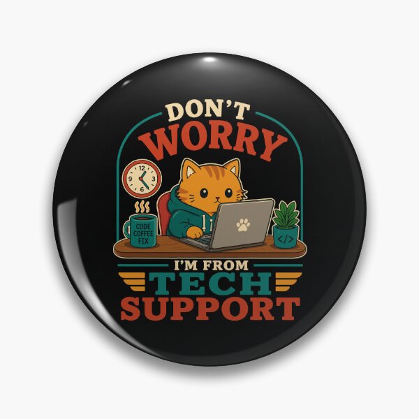 Item preview, Don't Worry I'm From Tech Support Funny Cat Programmer designed and sold by TavellynArt.