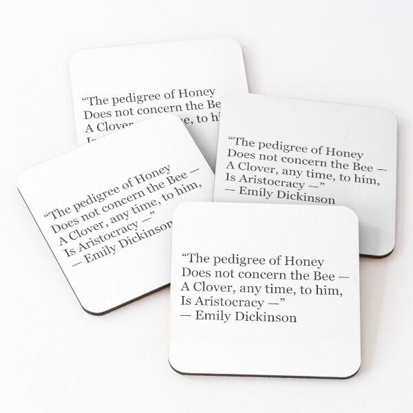 Item preview, The Pedigree of Honey Does Not Concern the Bee Emily Dickinson Poetry Quote Typography designed and sold by The Prose Atelier.
