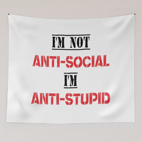 Item preview, I'm Not Anti-Social I'm Anti-Stupid Vintage Typography Sarcastic Quote Streetwear Graphic designed and sold by DesignArtist.ia.