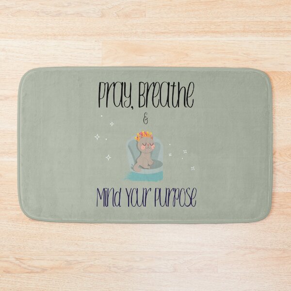 Item preview, Pray, Breathe & Mind Your Purpose designed and sold by Kingdompurpose.