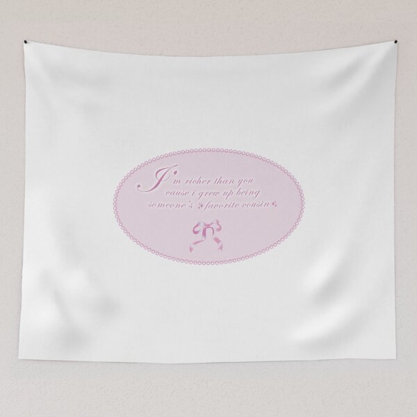 Item preview, I'm richer than you cause i grew up being favorite cousin designed and sold by LunaGr.