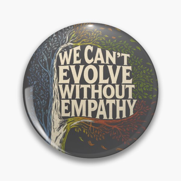 Item preview, We Can't Evolve Without Empathy designed and sold by Reverie & Roses.