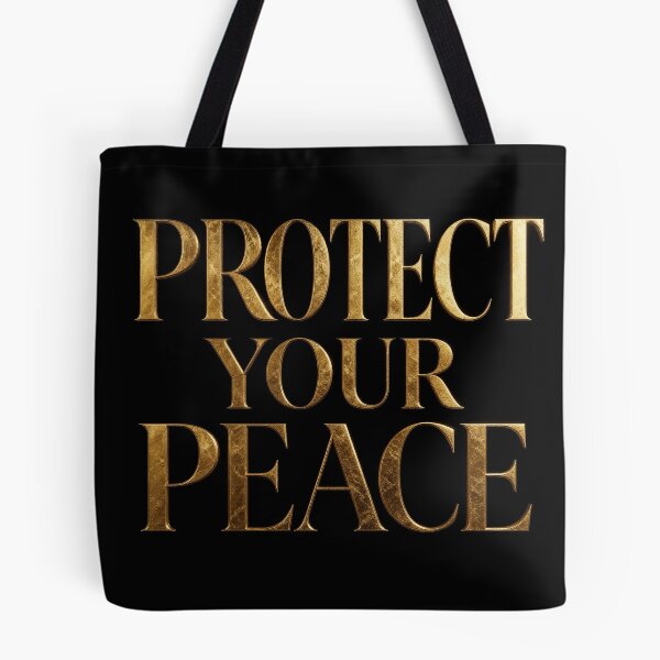 Item preview, SilentGold Protect your peace motif quote designed and sold by SilentGold.