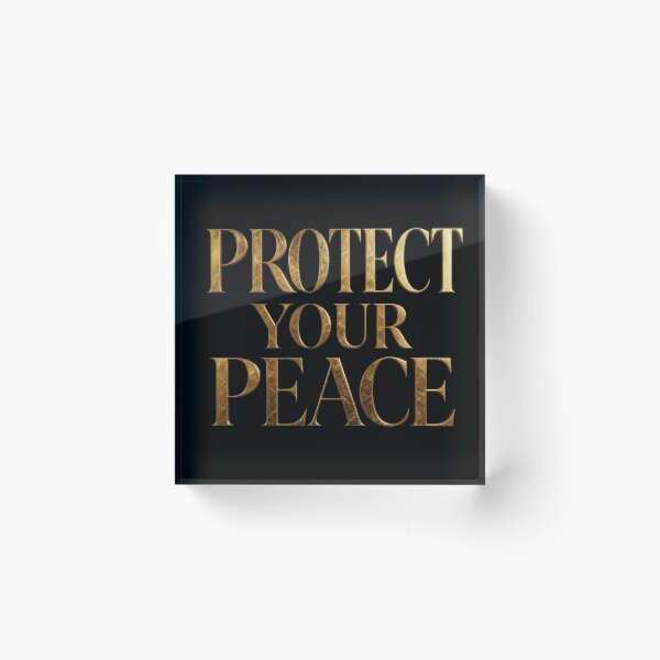 Item preview, SilentGold Protect your peace motif quote designed and sold by SilentGold.