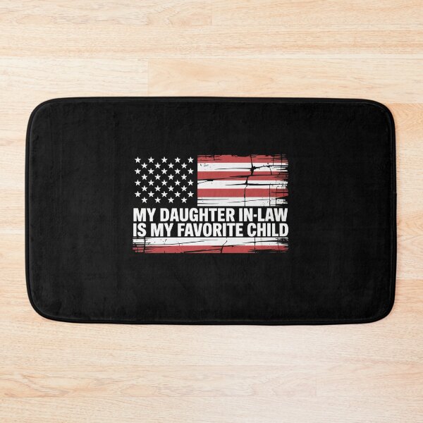 Item preview, MY DAUGHTER IN-LAW IS MY FAVORITE CHILD designed and sold by jkrphoto.
