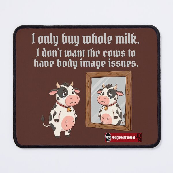 Item preview, I Only Buy Whole Milk designed and sold by OnlyDadsForReal.