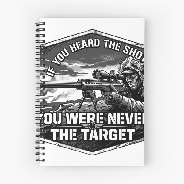 Item preview, If You Heard the Shot – Tactical Sniper Quote designed and sold by ShirtsUp-Lane.