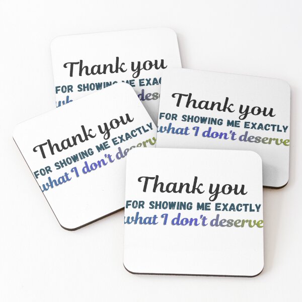 Item preview, Thank You for Showing Me Exactly What I Don't Deserve | Savage Breakup Quote designed and sold by LumatoneStudio.