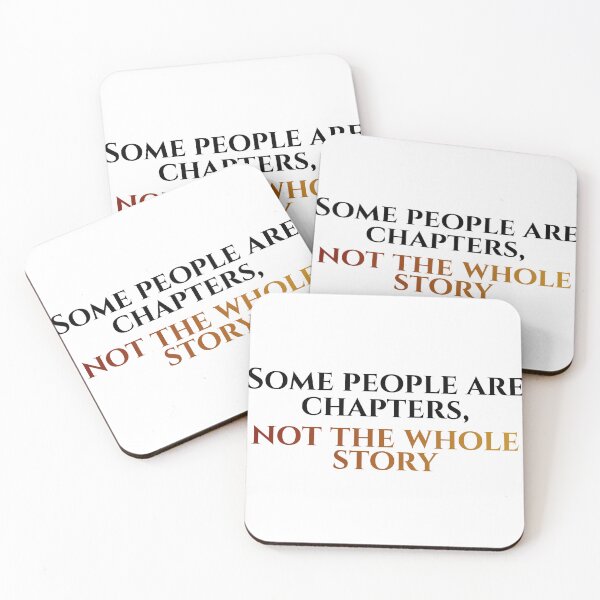 Item preview, Some People Are Chapters, Not the Whole Story | Breakup Quote designed and sold by LumatoneStudio.