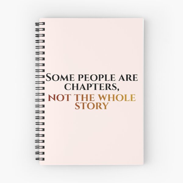 Item preview, Some People Are Chapters, Not the Whole Story | Breakup Quote designed and sold by LumatoneStudio.