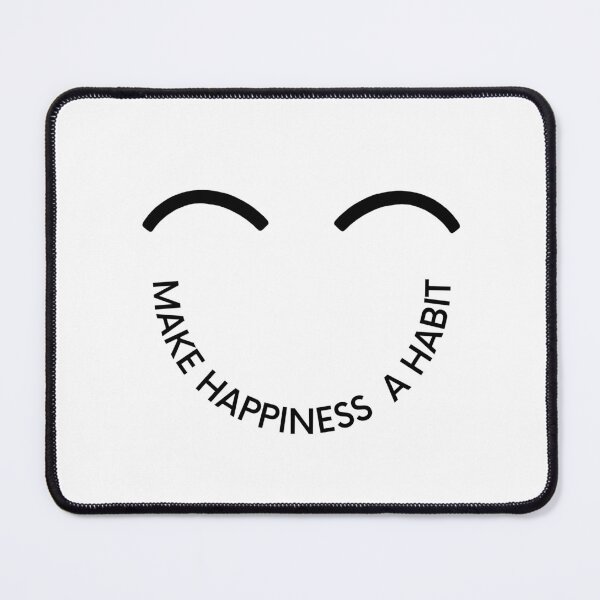 Item preview, MAKE HAPPINESS A HABIT designed and sold by PGAart.