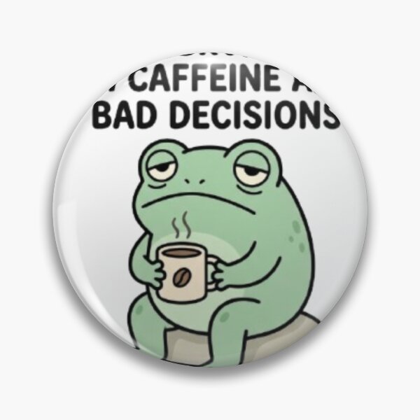 Item preview, I Survive on Caffeine and Bad Decisions Funny Frog Coffee Meme Design designed and sold by CreativeNest Prints.