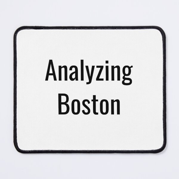 Item preview, Analyzing Boston (Black Text) designed and sold by City Makers.